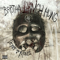 Don't Worry Momma It's Just Bleeding (feat. Tech N9ne, Krizz Kaliko, C-Lim, BZO, & Gmacc) - Brotha Lynch Hung