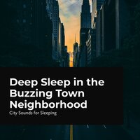 Busy Suburban Town - City Sounds for Sleeping