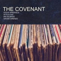 The Covenant - Steve Wingfield & Attila Fias