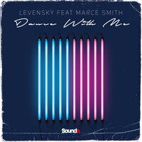 Dance With Me - Levensky & Marce Smith