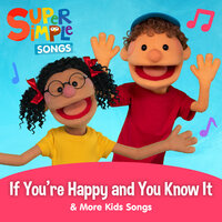 If You're Happy And You Know It (Sing-Along) - Super Simple Songs & Adam Sakiyama