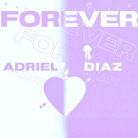 Forever - Adriel Diaz