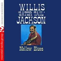 Groove On - Willis Jackson