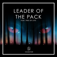 Leader of the Pack - Hamster & Tree of Lyfe