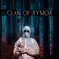 Brave New World - Clan Of Xymox & Matte Blvck