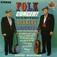 Lips That Lie - The Stanley Brothers