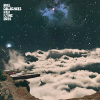 It's a Beautiful World - Noel Gallagher's High Flying Birds & Andrew Weatherall