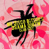 Drama Queen - Nu Disco Bitches