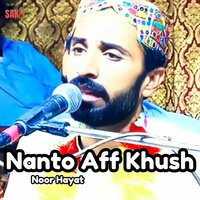 Nanto Aff Khush - Noor Hayat