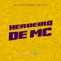 Herdeiro de Mc - MC Zoio Da Fazendinha & MC MN & Iraqui Zl & DJAY HZ