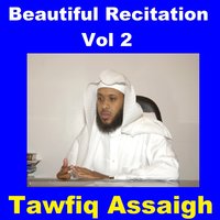 Recitation, Pt. 7 - Tawfiq Assaigh
