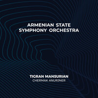 Tigran Mansurian։ Chermak anurjner - Armenian State Symphony Orchestra & Sergey Smbatyan