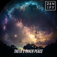 Theta's Inner Peace (Reprise) - Zenify