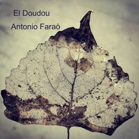 El Doudou - Antonio Faraò