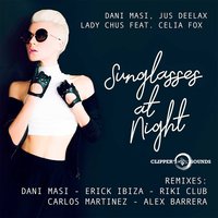 Sunglasses at Night - Dani Masi & Celia Fox