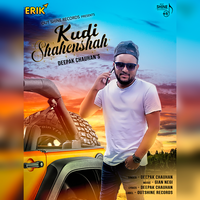 Kudi Shahenshah - Deepak Chauhan