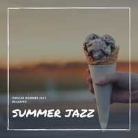 Classy Summer Jazz - Summer Jazz