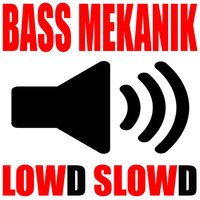 Slump Bump - Bass Mekanik