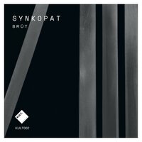 Synkopat - Brut