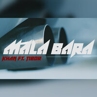 Mala bara - Khan & Tibor