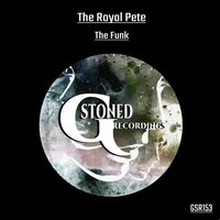 The Funk - The Royal Pete