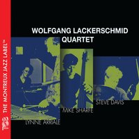 Why Shouldn't You Cry - Wolfgang Lackerschmid Quartet & Lyanne Arriale & Mike Sharfe & Steve Davis