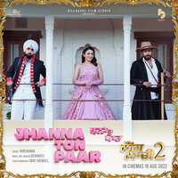 Jhanna Ton Paar (from the movie 'Laung Laachi 2') - Gurshabad