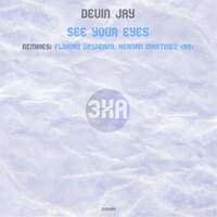 See Your Eyes - Devin Jay & Hernan Martinez (AR)
