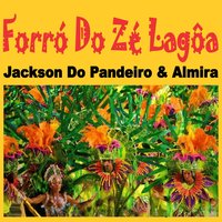 Ginga da Mulata - Jackson Do Pandeiro & Almira