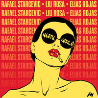 Nasty Girls - Elias Rojas & Liu Rosa & Rafael Starcevic