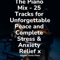 Brook Dream Melodies - Piano Mood & Ambient Piano & Piano: Classical Relaxation