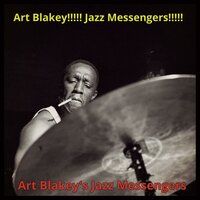 You Don't Know What Love Is - Art Blakey