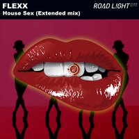 House Sex - Flexx