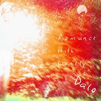 Romance with Lonely - Dalo & D'jib