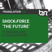Future - Shock:Force & KloneZ