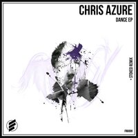 Dance - Chris Azure & Stoked