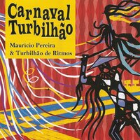 Allhah-Lá-Ô - Mauricio Pereira & Turbilhão de Ritmos
