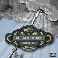 Halos - Blue Sky Black Death & Crooked I & Hell Razah