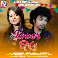 Lover Boy - Amrita Nayak & Mantu Chhuria