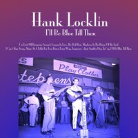 Tomorrow's Just Another Day to Cry - Hank Locklin