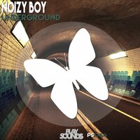 Underground - Ethan Vallejo-Meijer & Noizy Boy