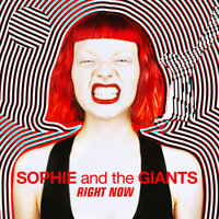 Right Now - Sophie and the Giants