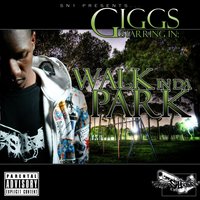 Walk in da Park - Giggs & O'.T.B.