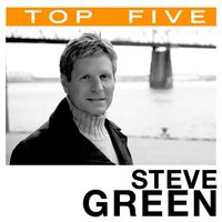'til The End Of Time - Steve Green