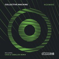 Kickwave - Collective Machine