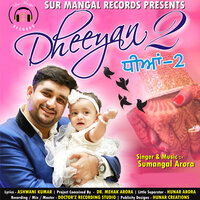 Dheeyan 2 - Sumangal Arora