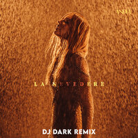 La nevedere - Andia & DJ Dark