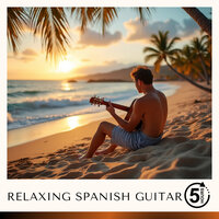 Spanish Guitar, Pt. 13 - Relaxing Radiance