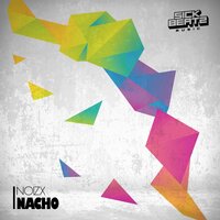 Nacho - NoizX