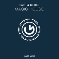 Magic House - Capo & Comes